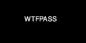 WTFPASS 